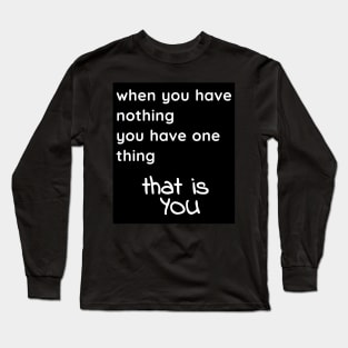 That is you Long Sleeve T-Shirt